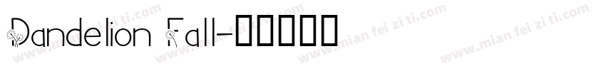 Dandelion Fall字体转换